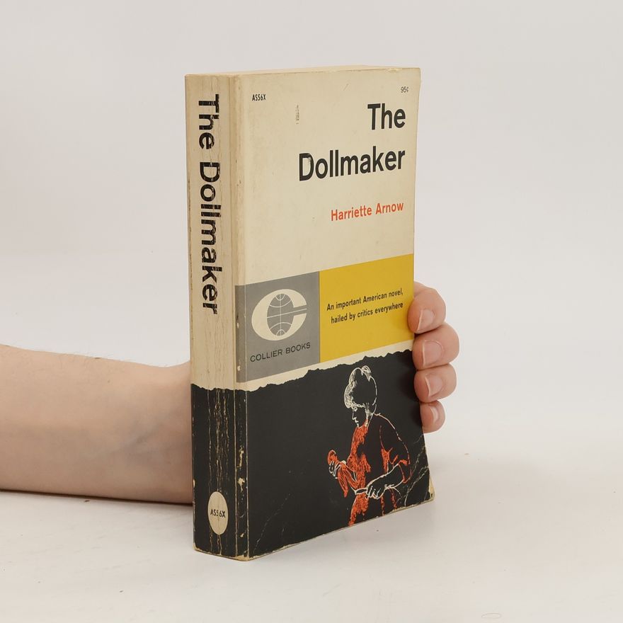 Harriette Simpson Arnow The Dollmaker