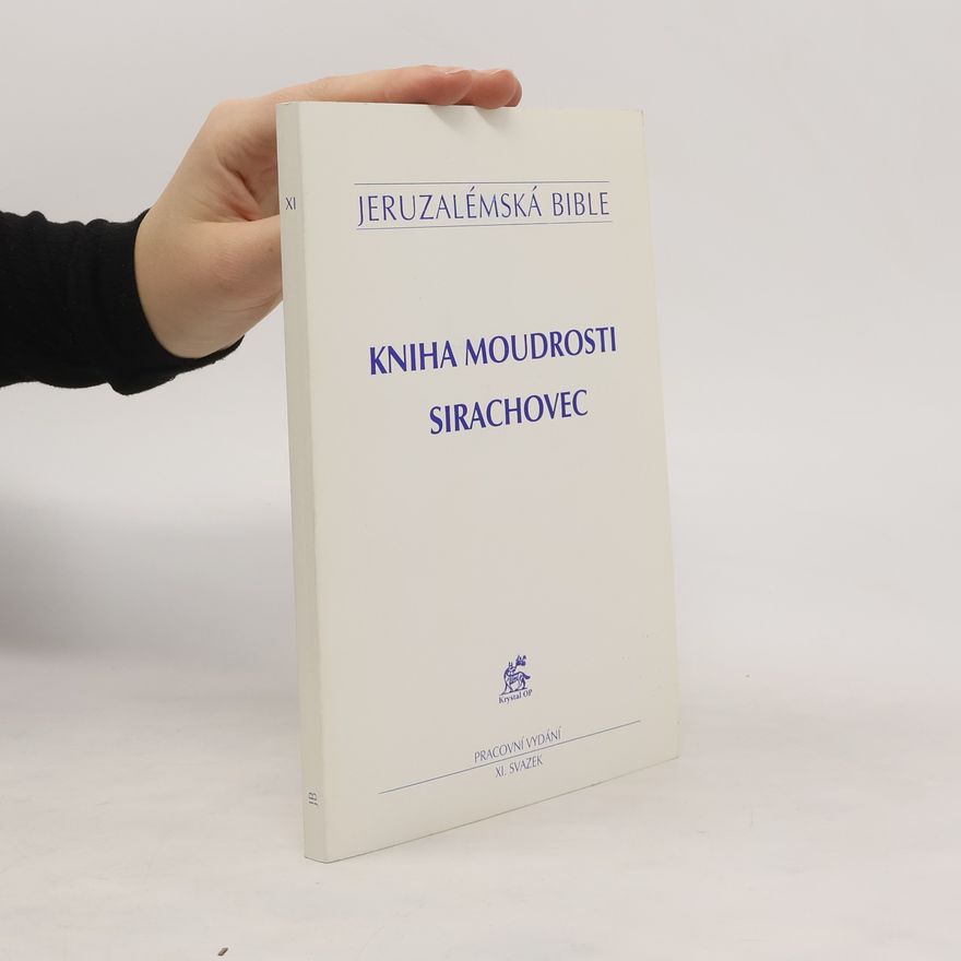 Kolektiv autorů Kniha moudrosti, Sirachovec. Jeruzalémská bible, IX. svazek