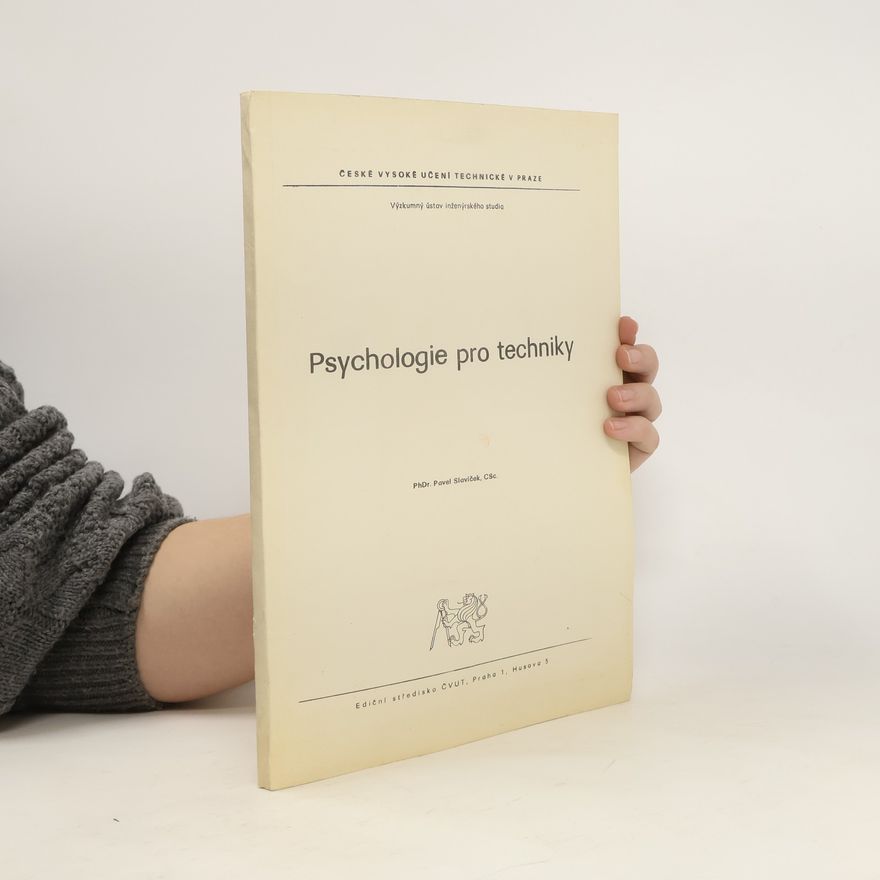 Pavel Slavíček Psychologie pro techniky