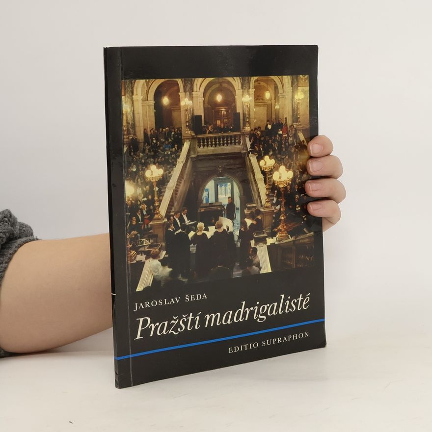 Jaroslav Šeda Pražští madrigalisté