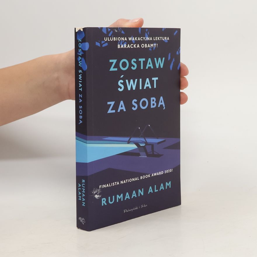 Rumaan Alam Zostaw świat za sobą