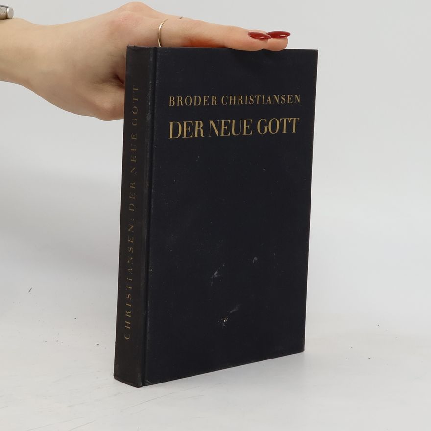 Broder Christiansen Der neue Gott