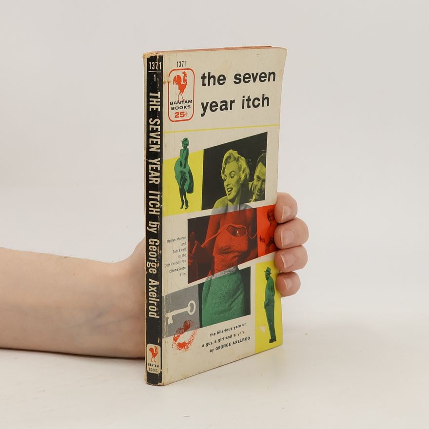 George Axelrod The Seven Year Itch