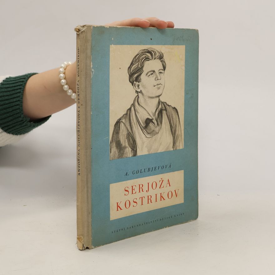A. Golubjevová Serjoža Kostrikov