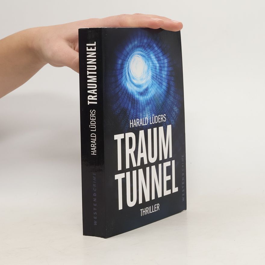 Harald Lüders Traumtunnel