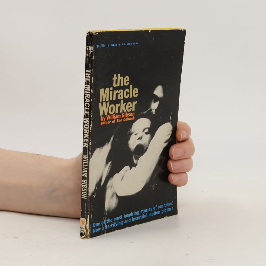 William Gibson The Miracle Worker
