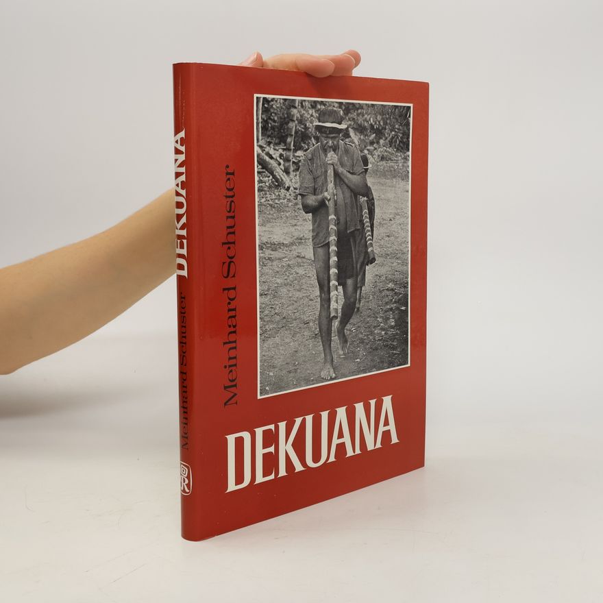 Meinhard Schuster Dekuana