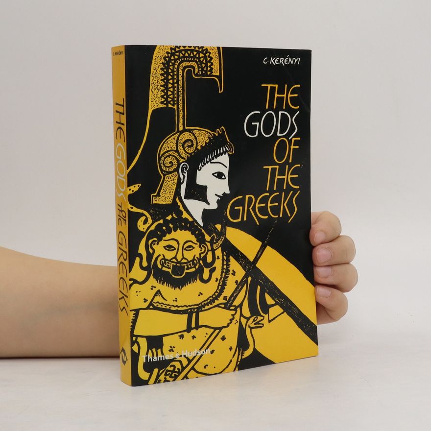 Karl Kerényi The Gods of the Greeks