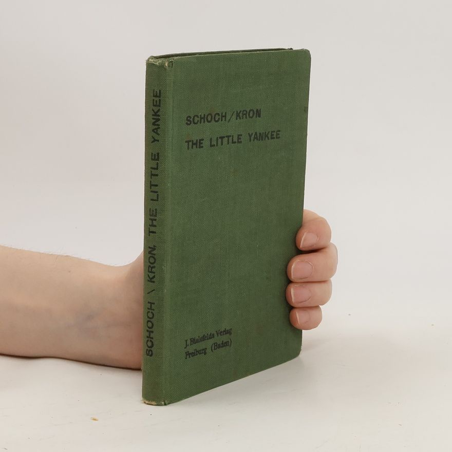 Alfred Schoch The Little Yankee