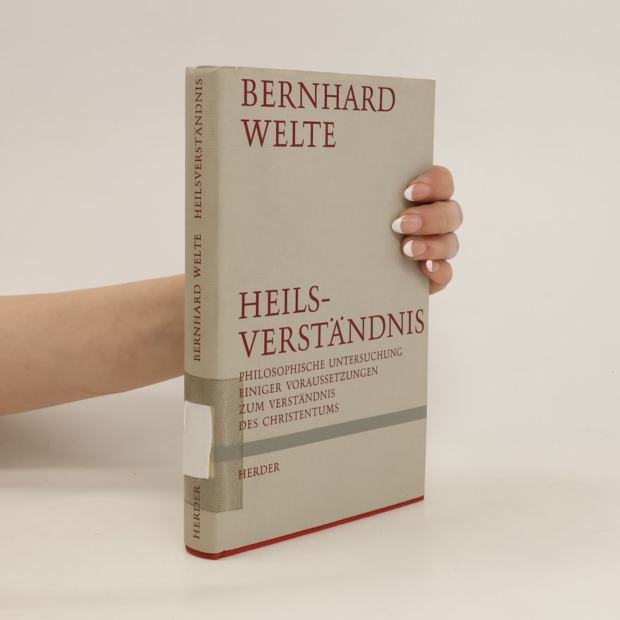 Bernhard Welte Heilsverständnis