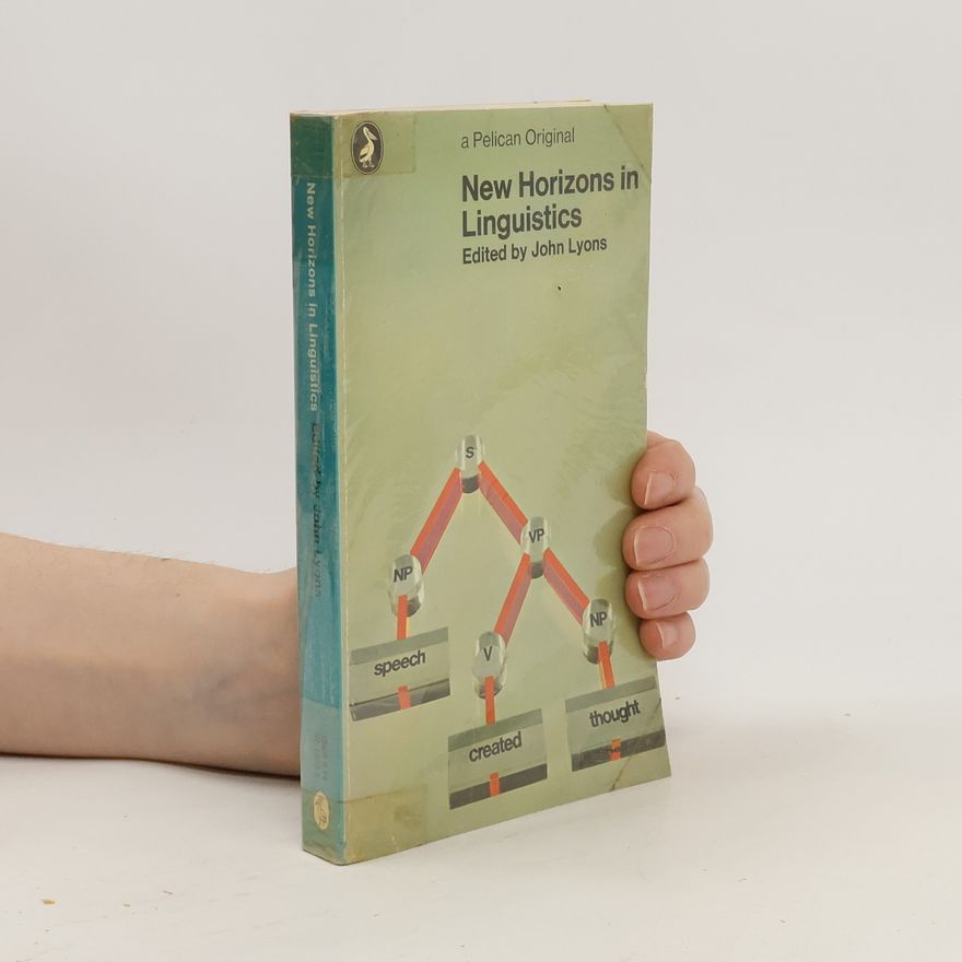 John Lyons New horizons in linguistics