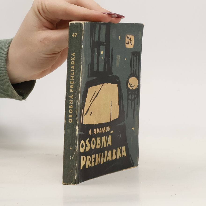 Arkadij G. Adamov Osobná prehliadka