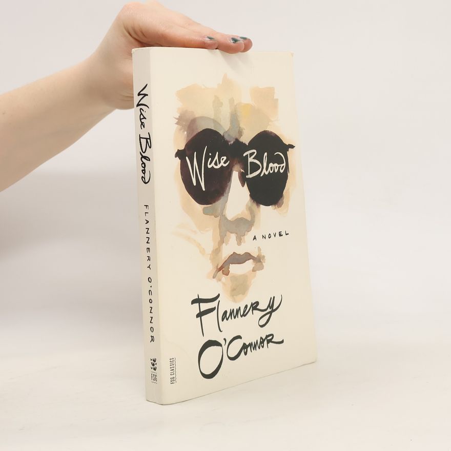 Flannery O. Connor Wise Blood