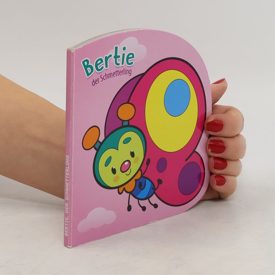 Autorenkollektiv Bertie der Schmetterling