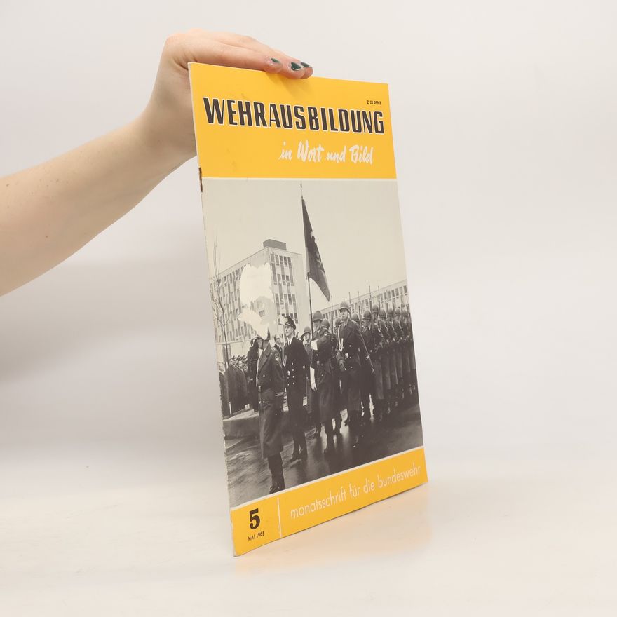 Various authors Wehrausbildung in Wort und Bild. 5/1965