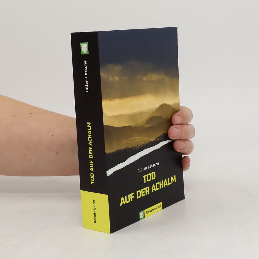 Julian Letsche Tod auf der Achalm