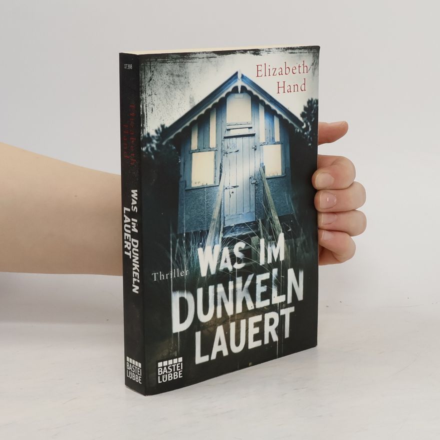 Elizabeth Hand Was im Dunkeln lauert