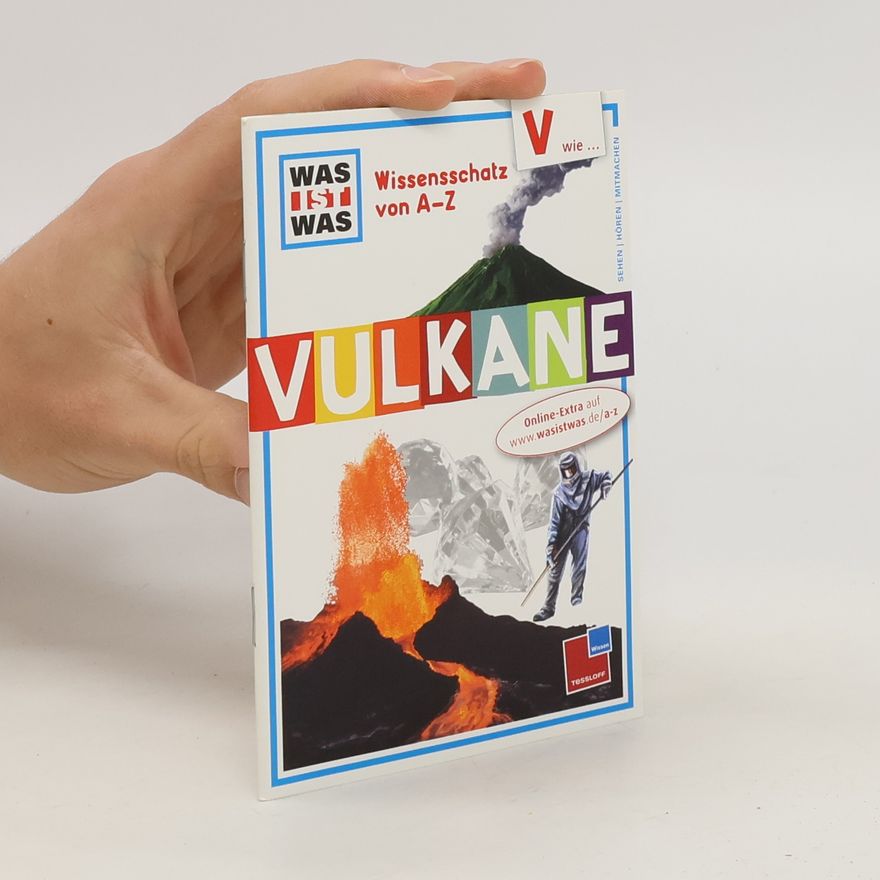 Rainer Köthe Wissensschatz von A - Z. Vulkane