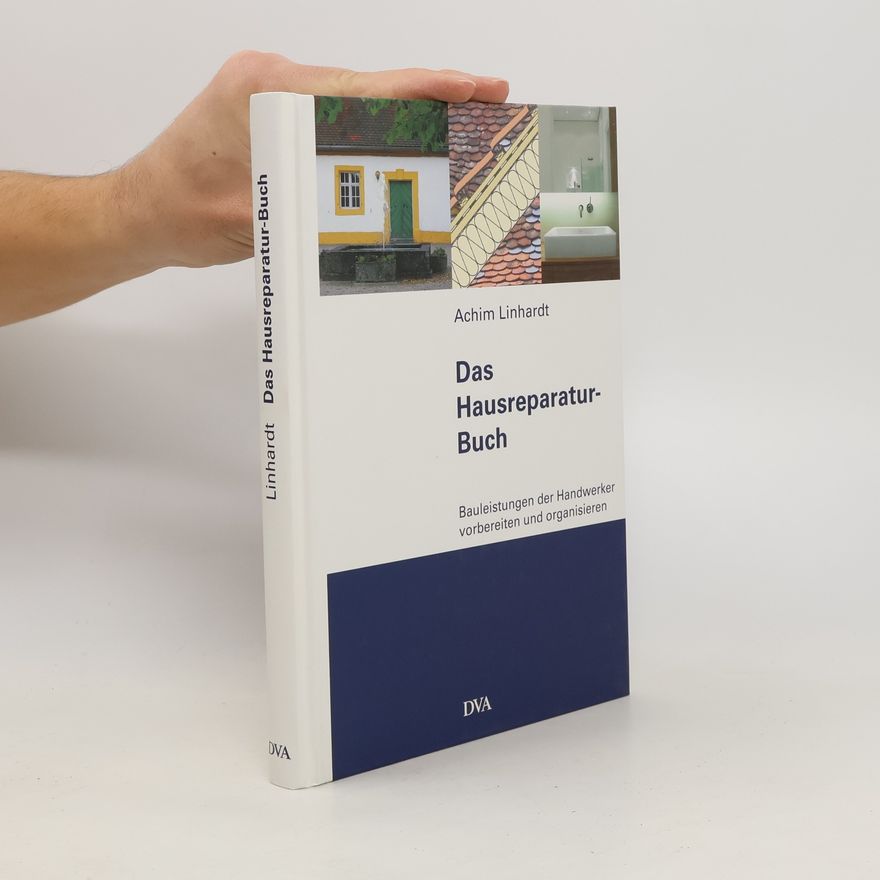 Achim Linhardt Das Hausreparatur-Buch
