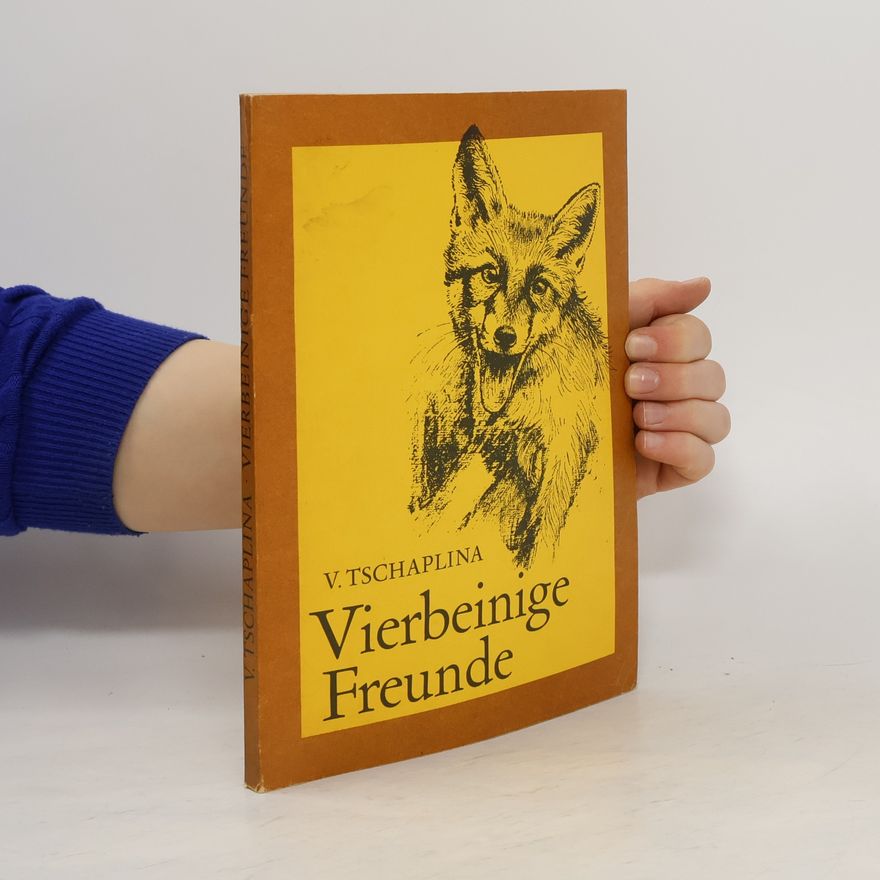 Vera Tschaplina  Vierbeinige Freunde