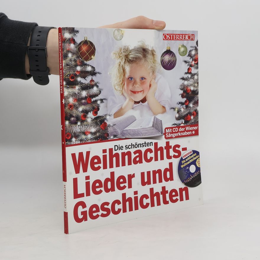 Collectif d'auteurs Die schönsten Weihnachtslieder und Geschichten