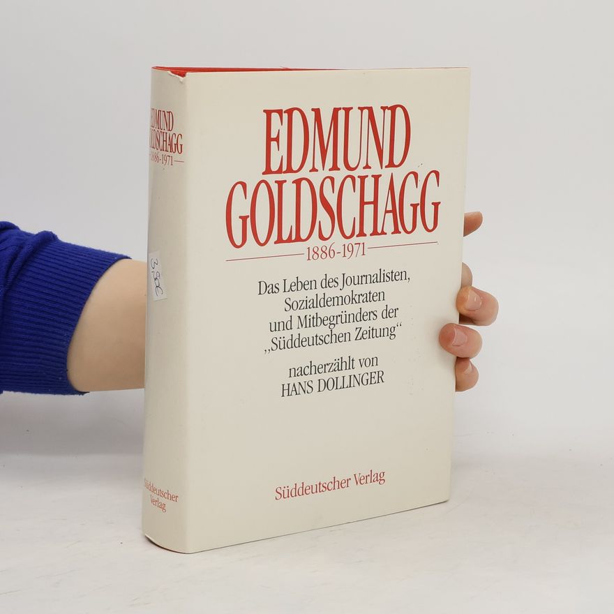 Autorenkollektiv Edmund Goldschagg 1886-1971