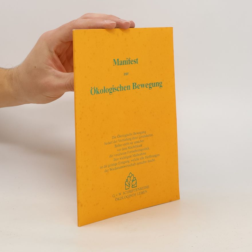 Autorenkollektiv Manifest zur Ökologischen Bewegung
