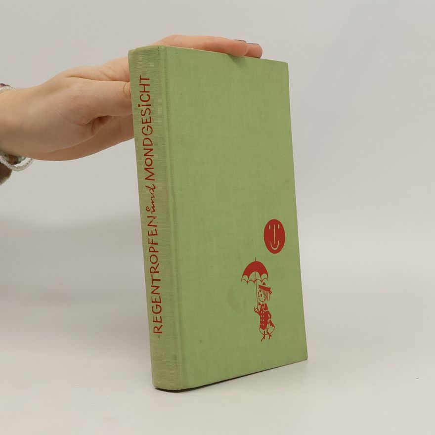Ruth Knoblauch-Hüppe Regentropfen und Mondgesicht