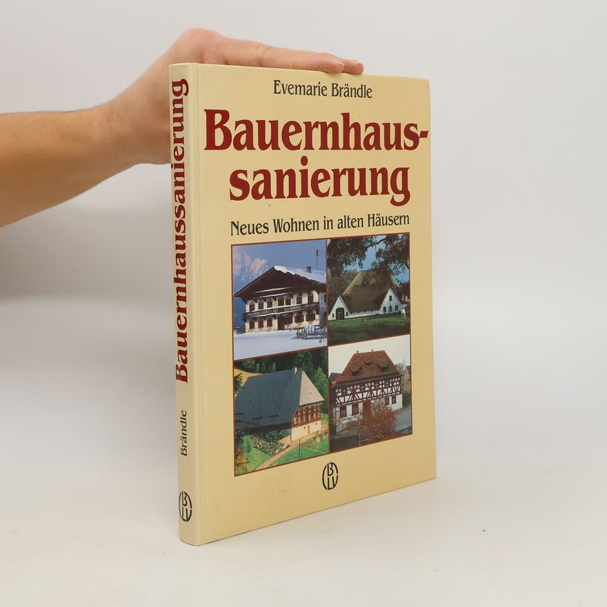 Evemarie Brändle Bauernhaussanierung