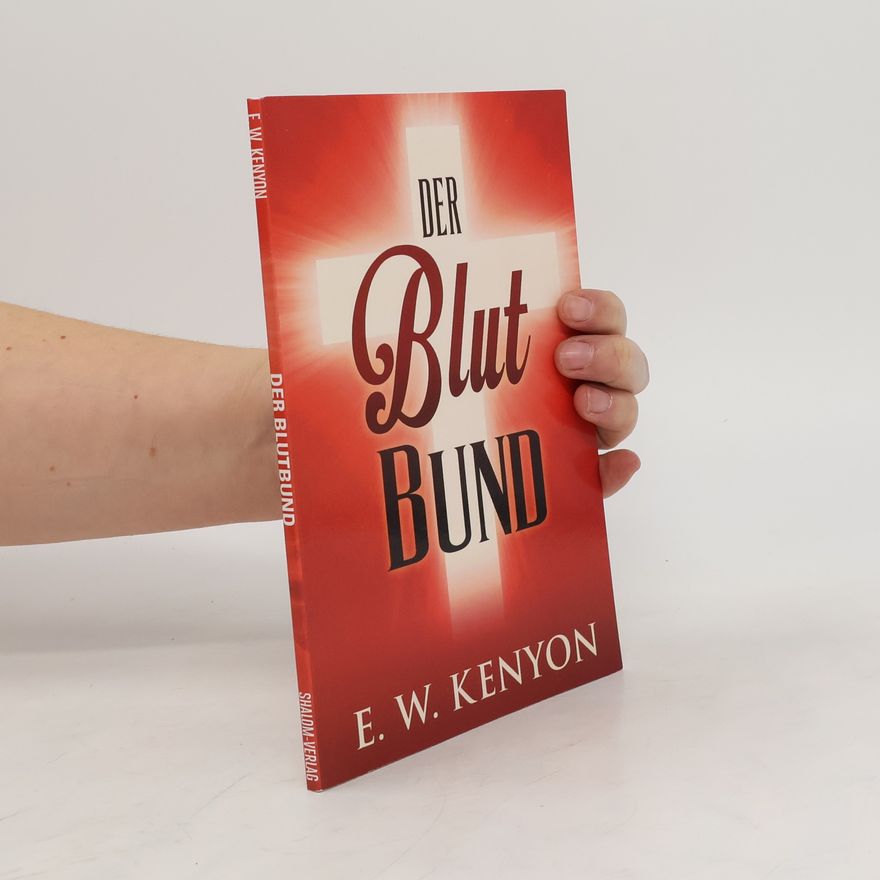 Essek William Kenyon Der Blutbund