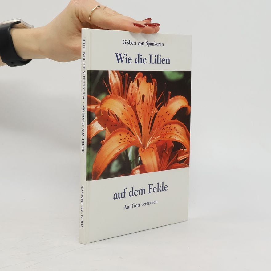 Various authors Wie die Lilien auf dem Felde