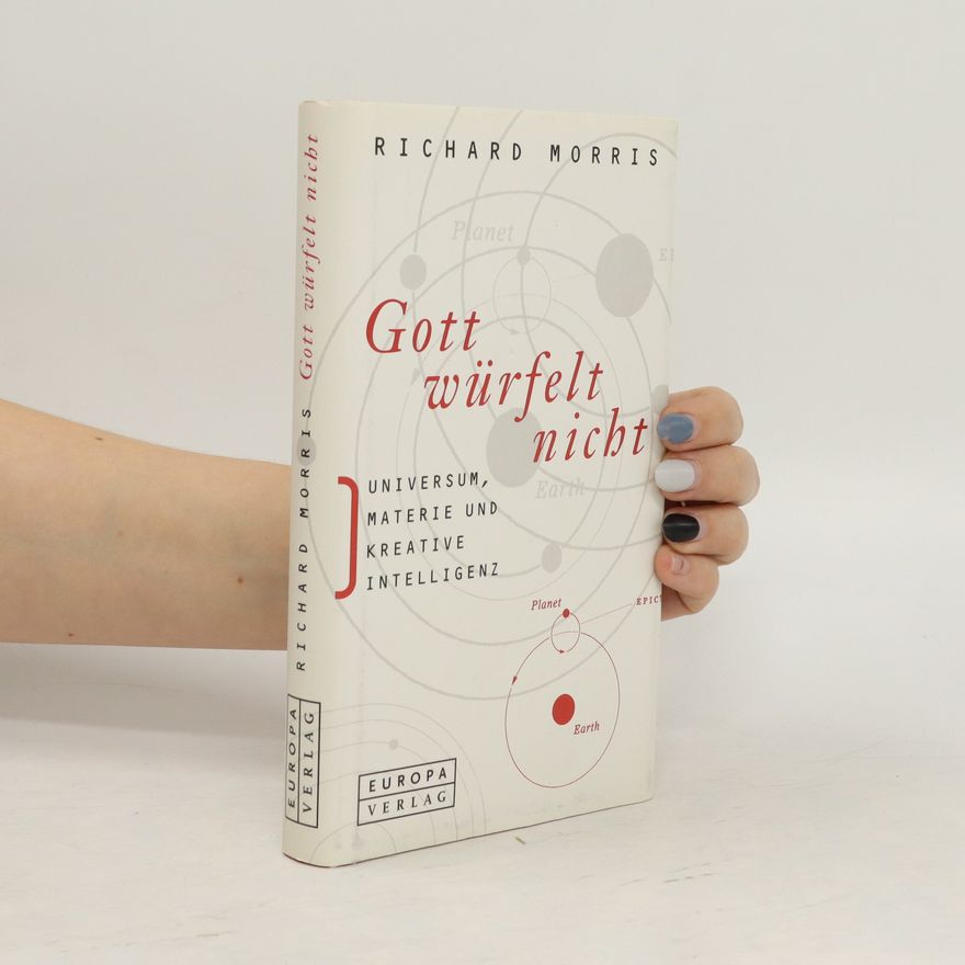 Richard Morris Gott würfelt nicht