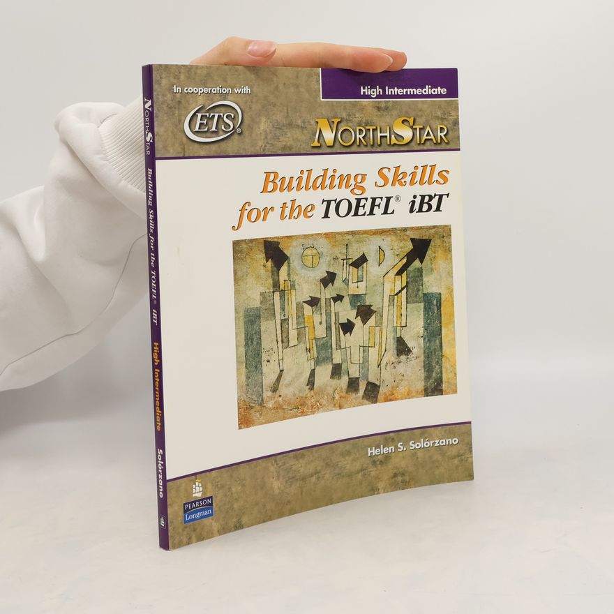 Helen Sophia Solórzano NorthStar. Building Skills for the TOEFL iBT. High Intermediate
