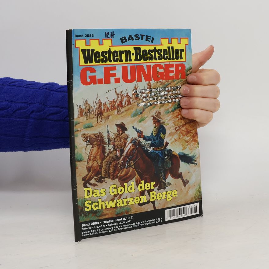 Gert Fritz Unger Western-Bestseller 2583. Das Gold der schwarzen Berge