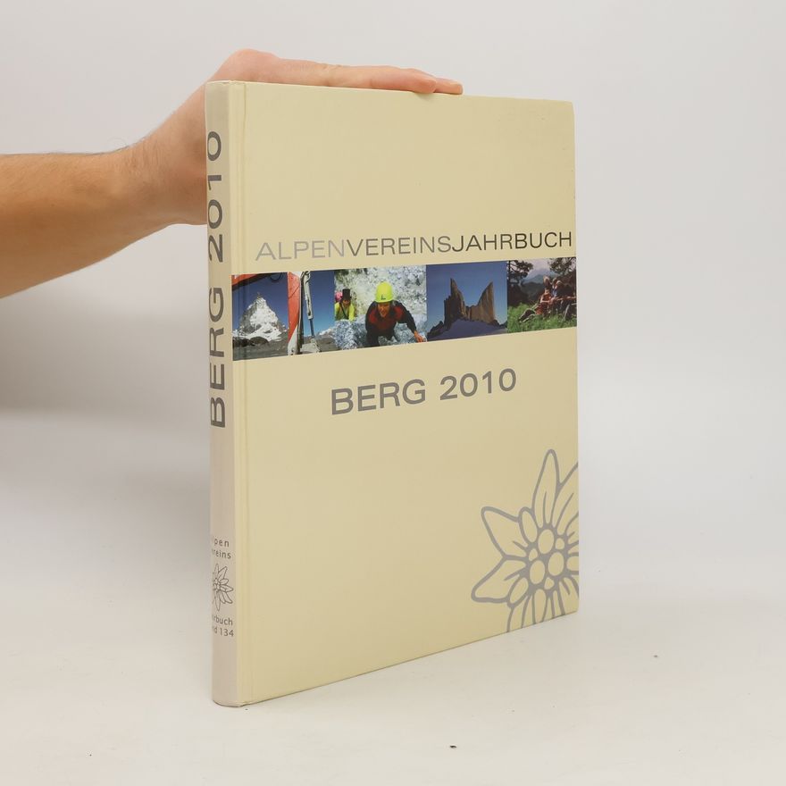 Autorenkollektiv Alpenvereinsjahrbuch. Berg 2010