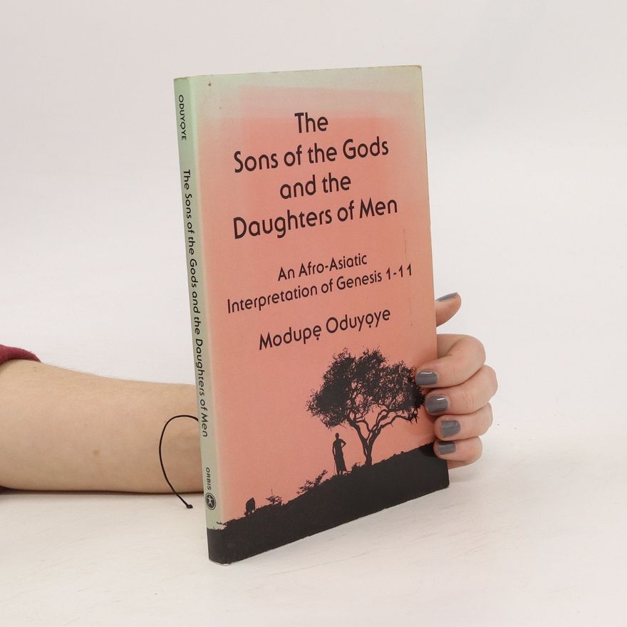 Modupę Oduyoye The Sons of the Gods and the Daughters of Men