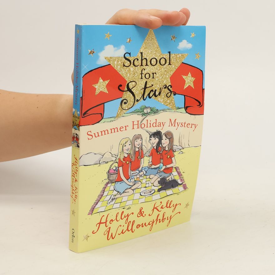 Kelly Willoughby Summer Holiday Mystery: School for Stars