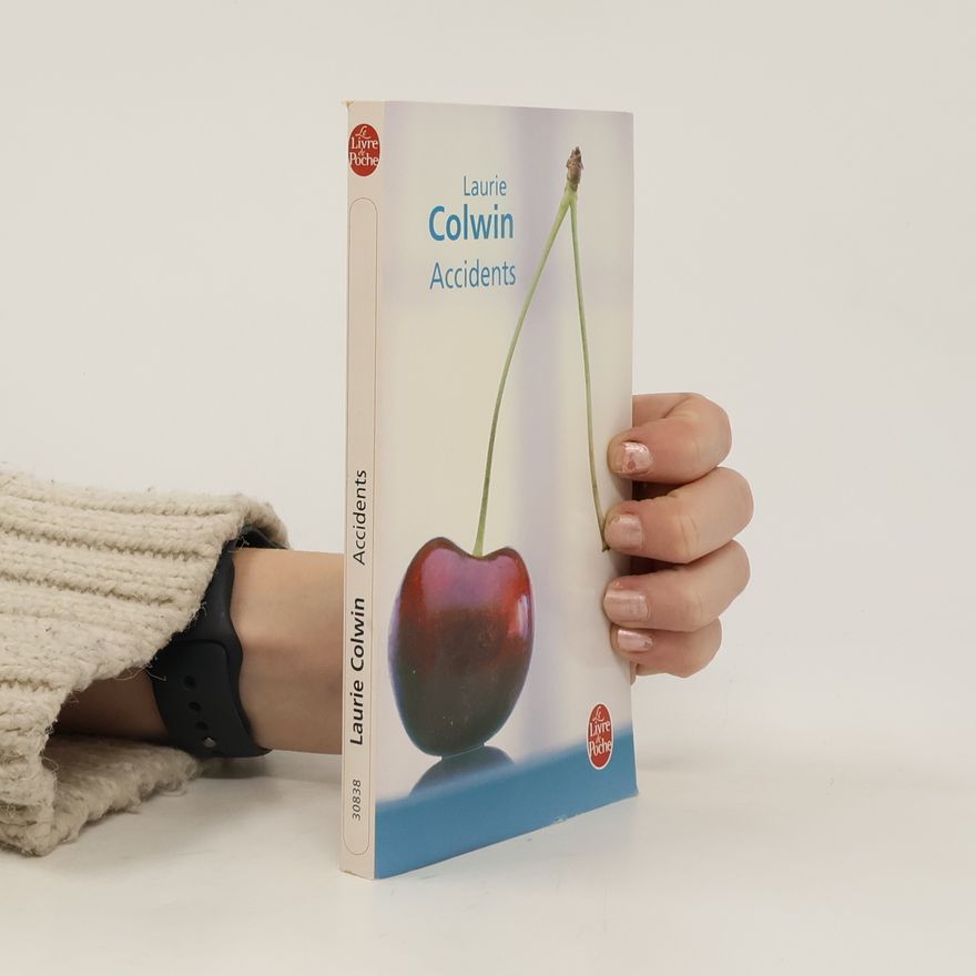 Laurie Colwin Accidents
