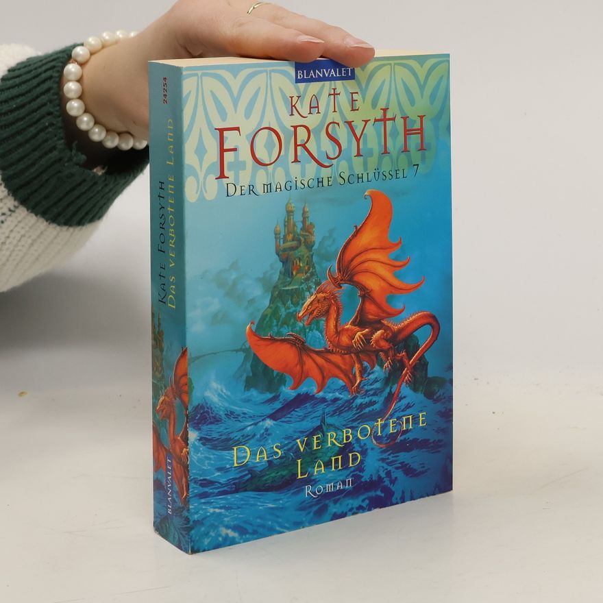 Kate Forsyth Das verbotene Land