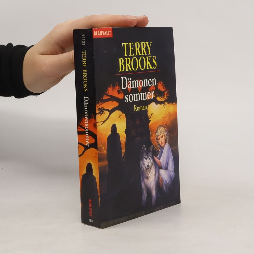 Terry Brooks Dämonensommer. Roman. Ins Dtsch. übertr. v. Rainer Gladys