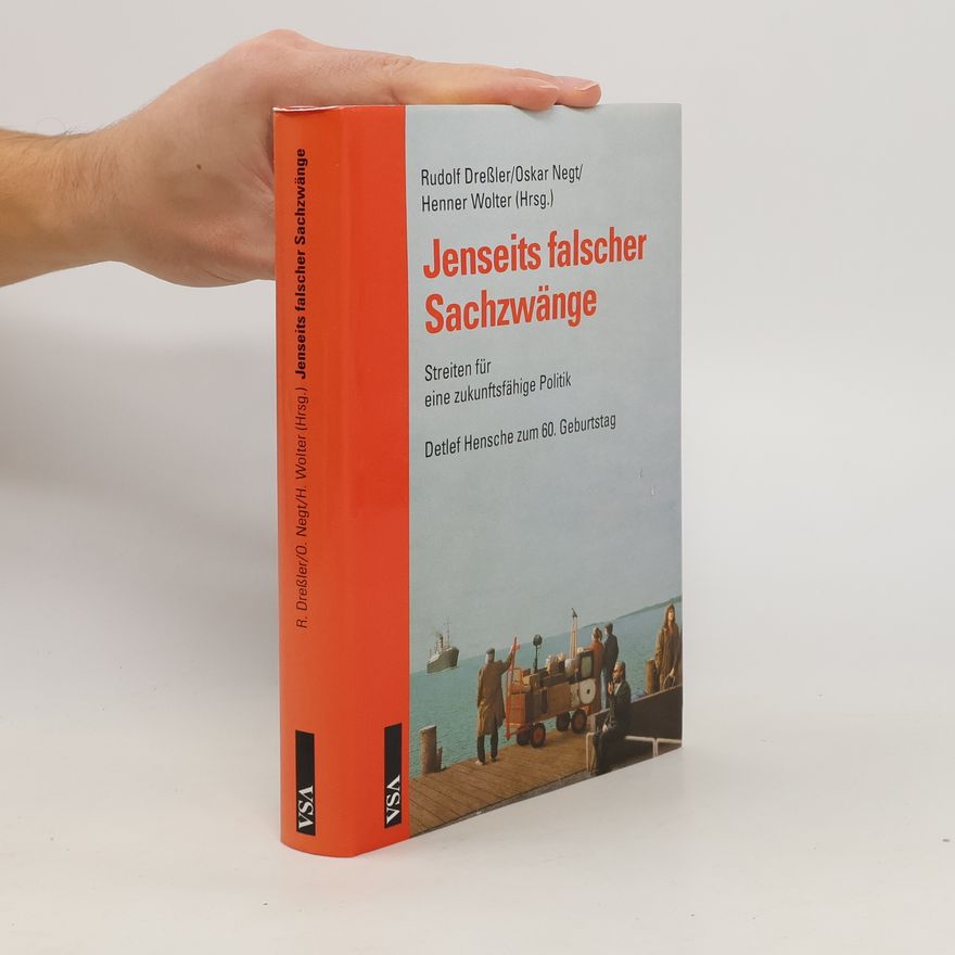 Rudolf Dresler Jenseits falscher Sachzwänge