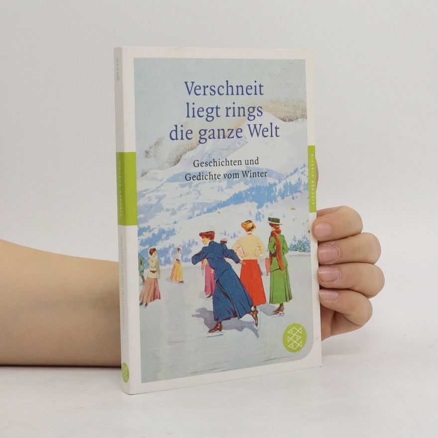 Axel Ruckaberle Verschneit liegt rings die ganze Welt