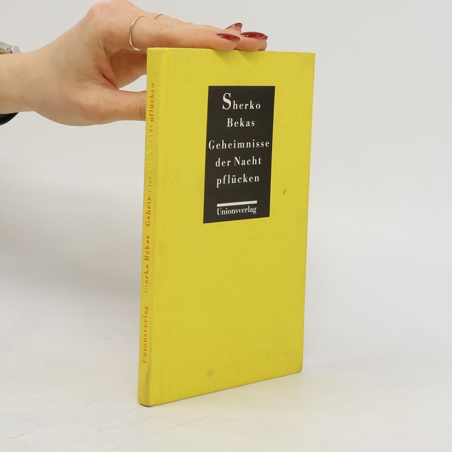 Şêrko Bêkes Geheimnisse der Nacht pflücken