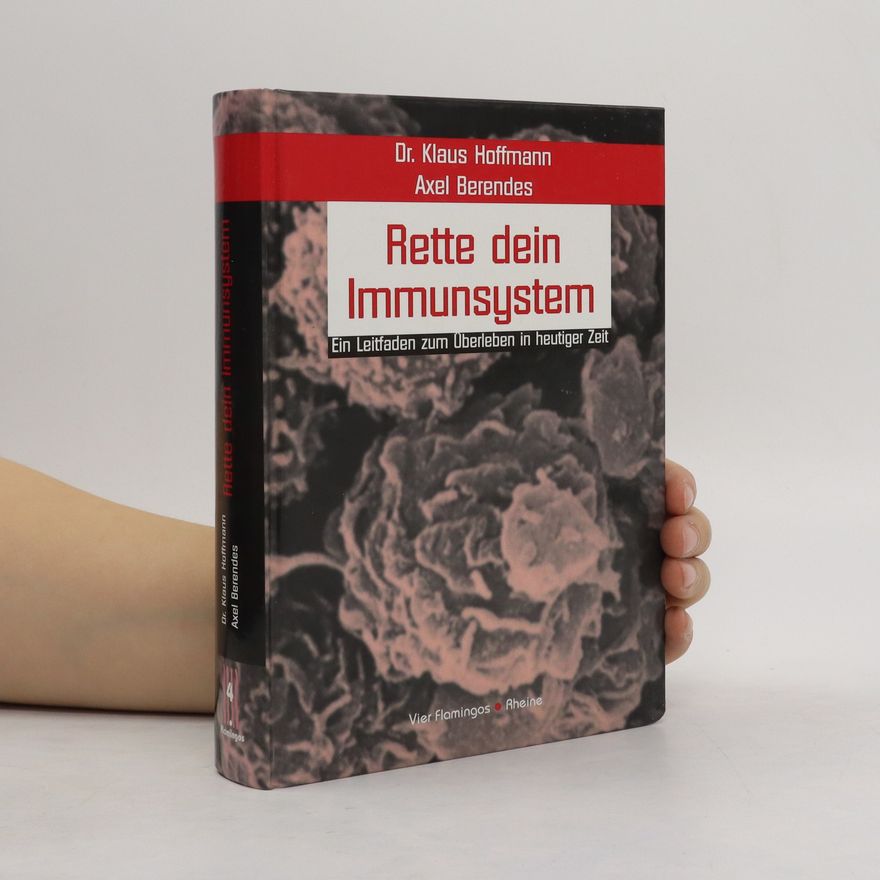 Autorenkollektiv Rette dein Immunsystem