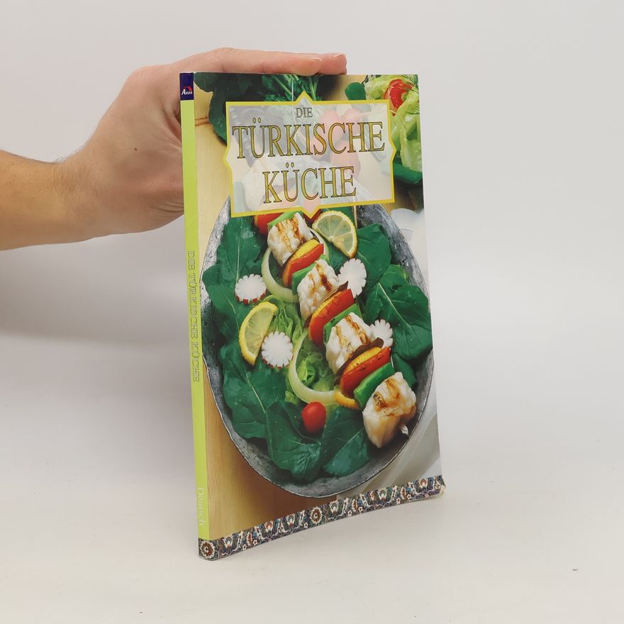 Tuğrul Şavkay Die türkische Küche