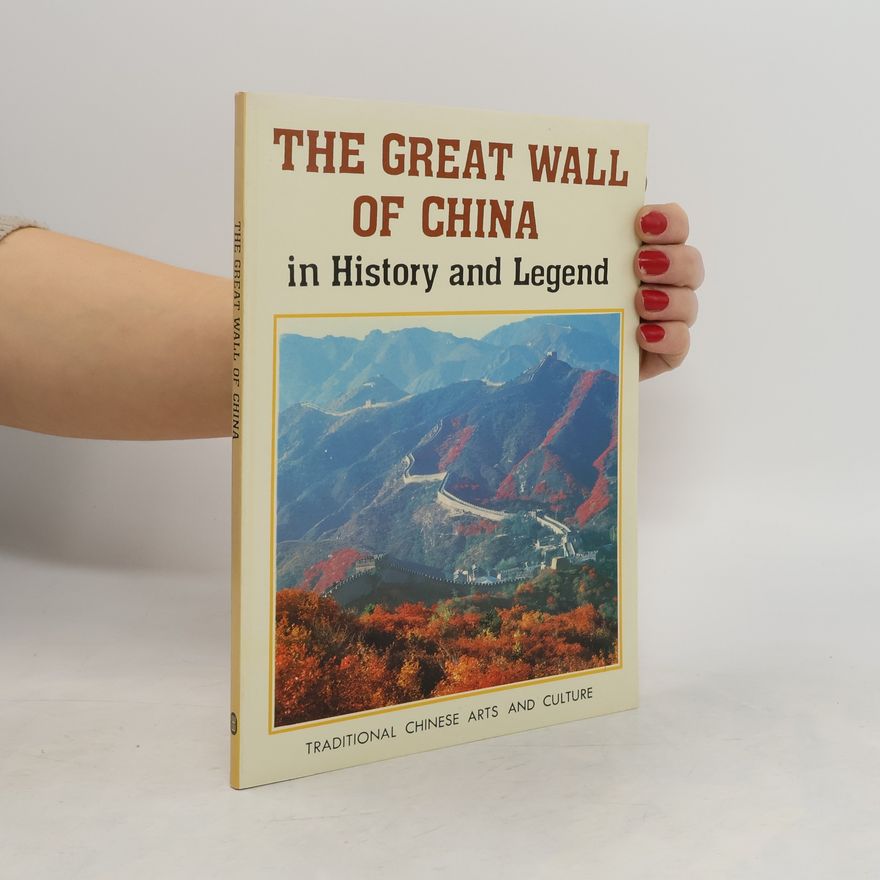 Luoying Zhao The Great Wall of China in history and legend