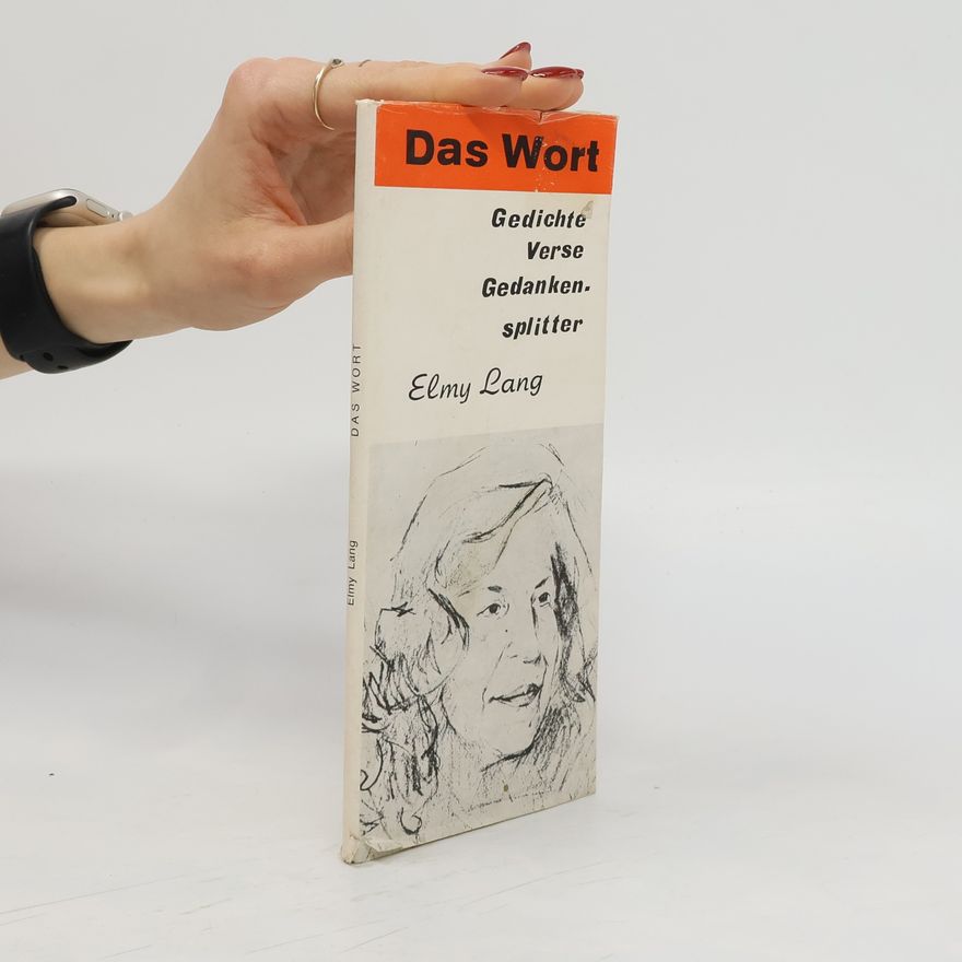 Elmy Lang Das Wort