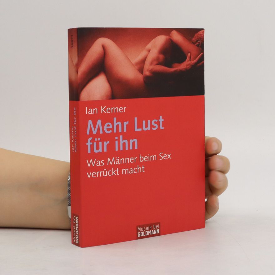 Ian Kerner Mehr Lust für ihn