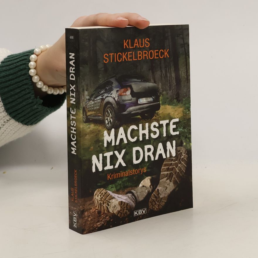 Klaus Stickelbroeck Machste nix dran