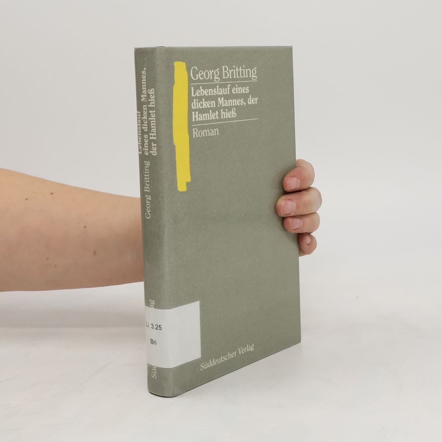 Georg Britting Lebenslauf eines dicken Mannes, der Hamlet hiess